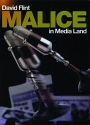 Malice in Medialand